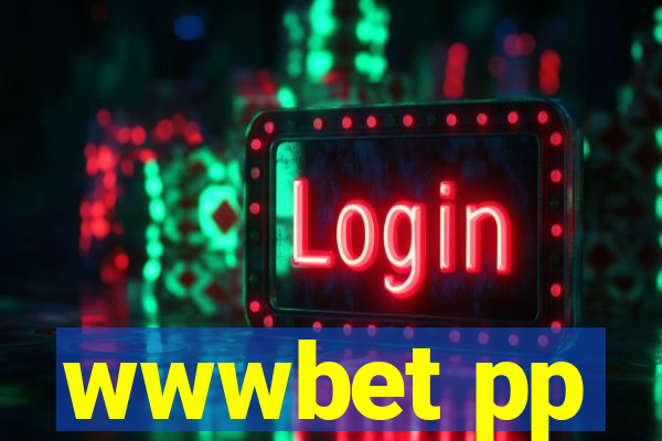 wwwbet pp